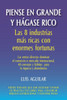 Piense en grande y hágase rico: Las 8 industrias más ricas con enormes fortunas