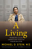 A Living: Working-Class Americans Talk to Their Doctor