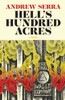 Hell's Hundred Acres - (Paperback or Softback)
