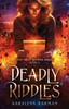 Deadly Riddles - (Paperback or Softback)