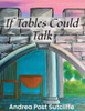 If Tables Could Talk - (Paperback or Softback)