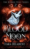 Blood Moon: The Hybrid Wolf Series: Book Two