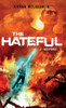 The Hateful: Acceptance - (Hardback or Cased Book)