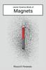 Junior Science Book of Magnets - (Paperback or Softback)