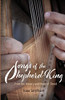 Songs Of The Shepherd-King