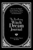 The Practicing Witch Dream Journal - (Hardback or Cased Book)