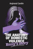 The Anatomy Of Domestic Violence: Emily's Story