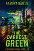 The Darkest Green - (Paperback or Softback)