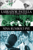 Labrador Patella: The Archie Rumbolt Story