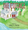 The Cottage - (Hardback or Cased Book)