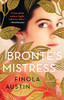 Bronte'S Mistress: A Novel