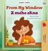 From My Window (English Czech Bilingual Kids Book) - (Hardback or Cased Book)