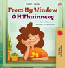 From My Window (English Irish Bilingual Kids Book) - (Hardback or Cased Book)