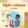 Words in Pictures - My Day (Croatian Children's Book) - (Paperback or Softback)