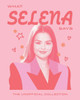 What Selena Says: The Unofficial Collection