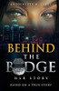 Behind The Badge: Her Story
