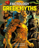 Factology: Greek Myths: Open Up a World of Information!