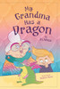 My Grandma has a Dragon
