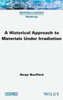 A Historical Approach to Materials Under Irradiation