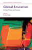 Global Education: Linking Theory and Practice
