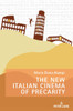The New Italian Cinema of Precarity