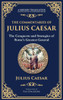 The Commentaries of Julius Caesar: The Conquests and Strategies of Rome's Greatest General (Deluxe Hardbound Edition)
