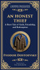 An Honest Thief: A Tale of Guilt, Redemption, and the Complexity of Human Nature (Deluxe Hardbound Edition)