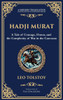 Hadji Murat: A Gripping Tale of Courage, Betrayal, and Honor (Deluxe Hardbound Edition)