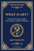 What Is Art?: A Profound Exploration of Creativity, Morality, and the Purpose of Art