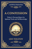 A Confession: A Journey Through Doubt, Faith, and the Search for Meaning