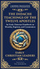 The Didache: The Timeless Teachings of Early Christian Wisdom and Faith (Deluxe Hardbound Edition)