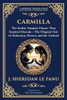 Carmilla: The Original Vampire Romance - A Haunting Gothic Tale of Love and Horror