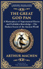 The Great God Pan: A Classic Supernatural Horror Story - The Forbidden Knowledge of the Occult