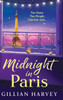 Midnight in Paris - (Hardback or Cased Book)