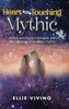 Heart-Touching Mythic - (Hardback or Cased Book)