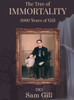 The Tree of Immortality: 5000 years of Gill - (Hardback or Cased Book)