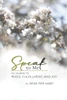 Speak to Me: My Journey to Peace, Fulfillment, and Joy