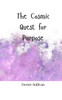 The Cosmic Quest for Purpose - (Paperback or Softback)