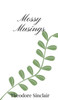 Mossy Musings - (Hardback or Cased Book)