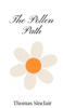 The Pollen Path - (Hardback or Cased Book)