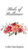 Buds of Brilliance - (Hardback or Cased Book)