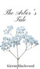 The Arbor's Tale - (Hardback or Cased Book)
