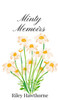 Minty Memoirs - (Hardback or Cased Book)