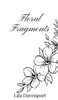 Floral Fragments - (Hardback or Cased Book)
