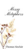 Mossy Metaphors - (Hardback or Cased Book)
