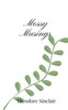 Mossy Musings - (Paperback or Softback)