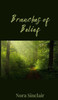 Branches of Belief - (Hardback or Cased Book)