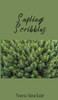 Sapling Scribbles - (Hardback or Cased Book)
