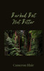 Barked But Not Bitter - (Paperback or Softback)