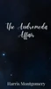 The Andromeda Affair - (Hardback or Cased Book)